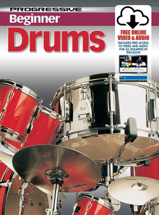 Progressive Beginner Drums Book/Online Video & Audio Learn It, Live It, Love It