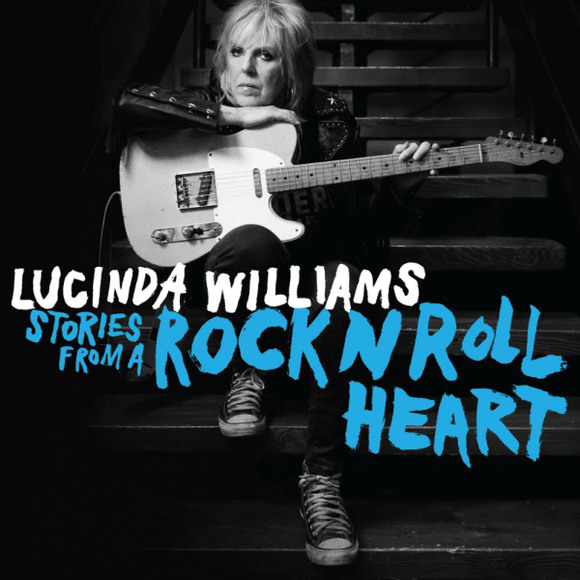 LUCINDA WILLIAMS Stories From A Rock N Roll Heart Vinyl Record