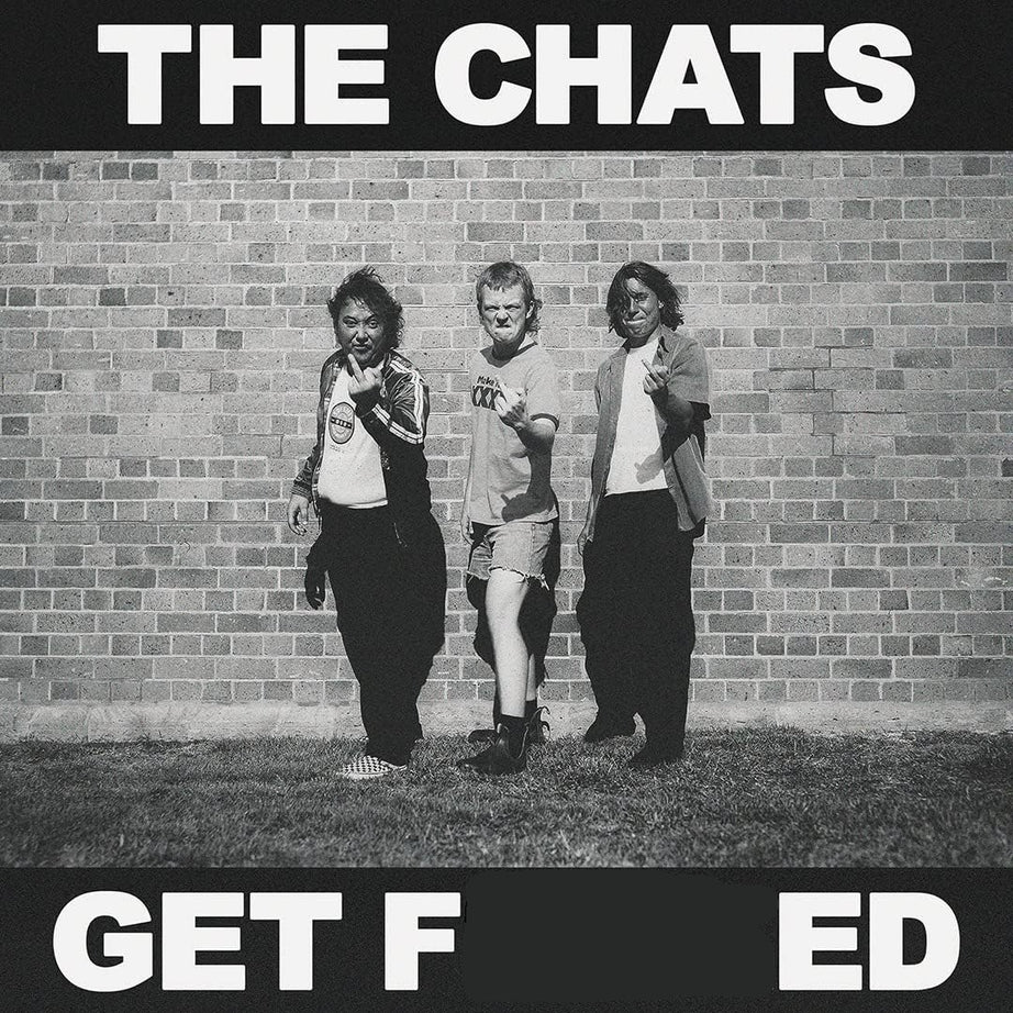 The Chats - Get F%#!ed Vinyl LP