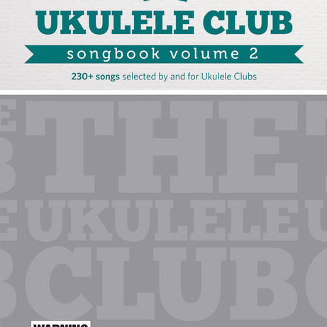 UKULELE CLUB SONGBOOK 2